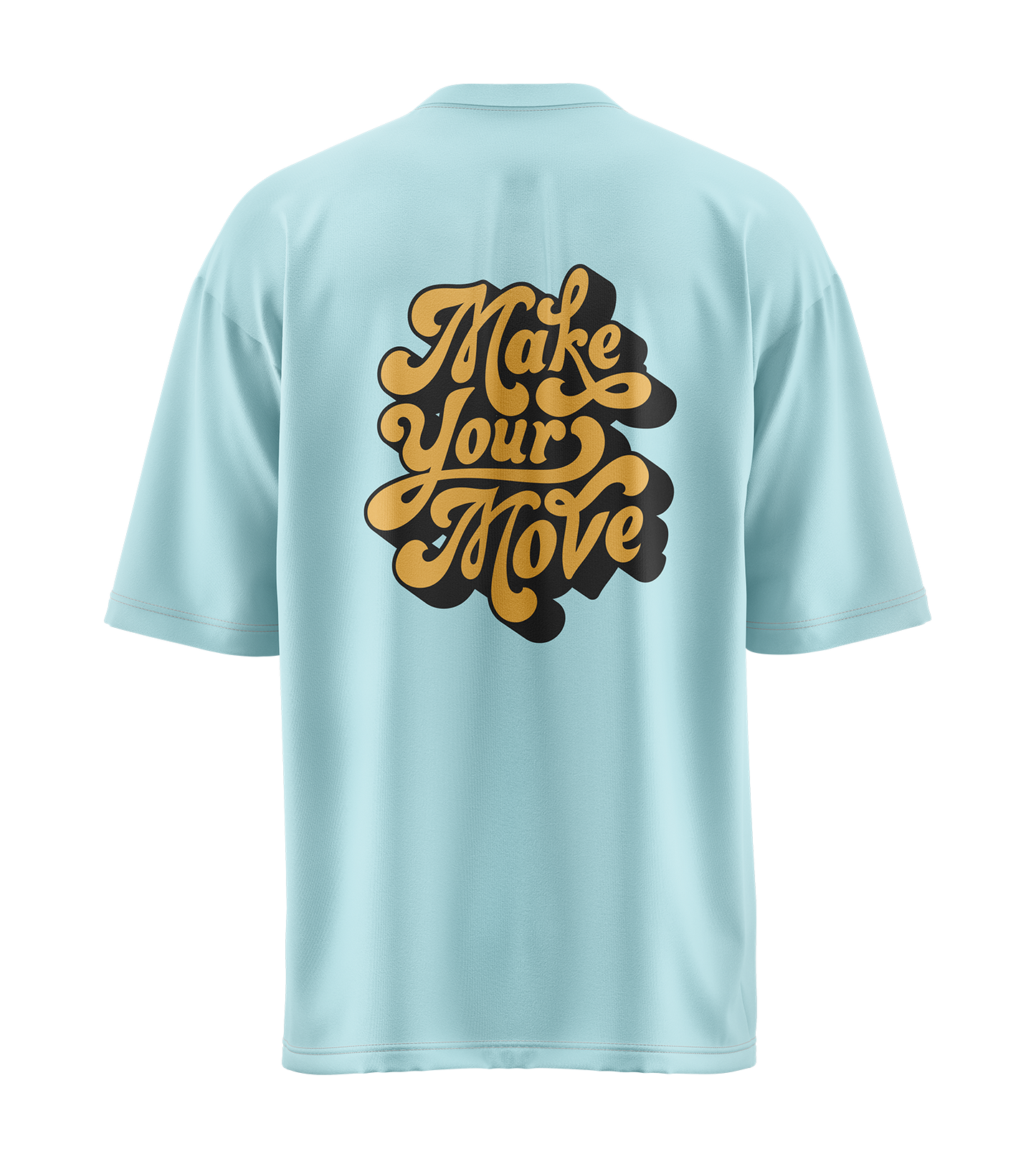 Y1 Unisex Oversized Tee - Make your Move
